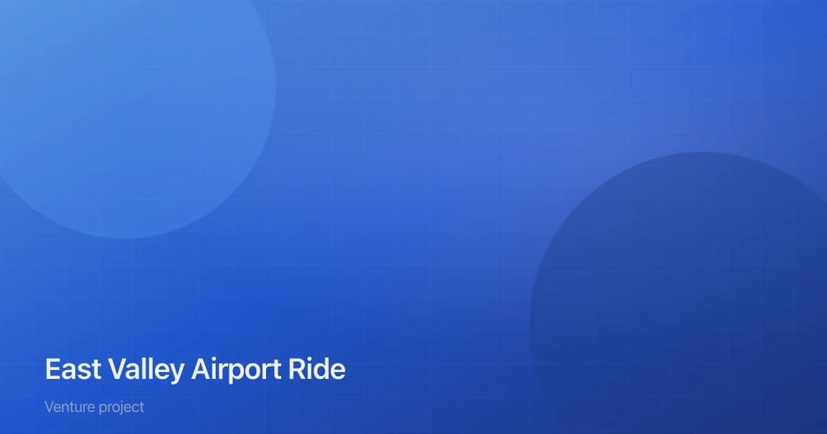 East Valley Airport Ride venture